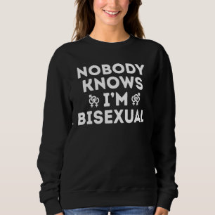 Lgbt Pride Nobody Knows Im Bisexual Lgbtq Support Sweatshirt