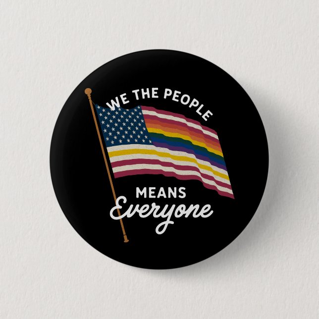 LGBT Pride Parade We The People Means Everyone  2 Inch Round Button (Front)