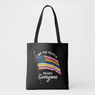 LGBT Pride Parade We The People Means Everyone  Tote Bag