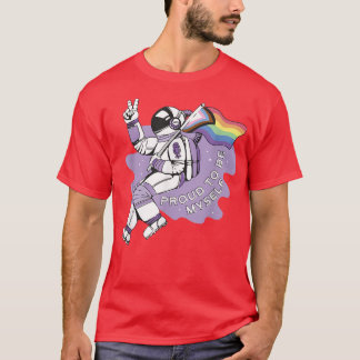 LGBT Pride Proud to be myself moon astronaut with  T-Shirt