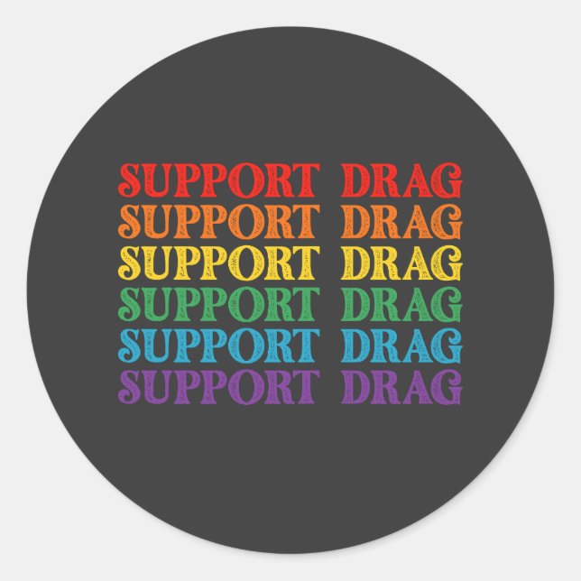 LGBT Pride Support Drag Is Not A Crime Classic Round Sticker (Front)