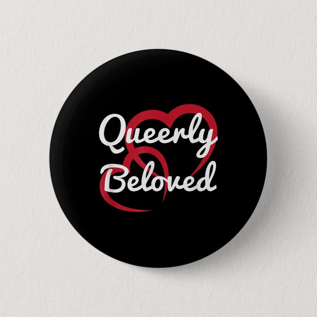 Lgbt Pride Wedding Queerly Beloved Engagement Brid 2 Inch Round Button (Front)