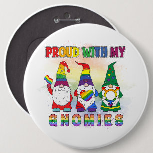 LGBT Proud With My Gnomies 6 Inch Round Button