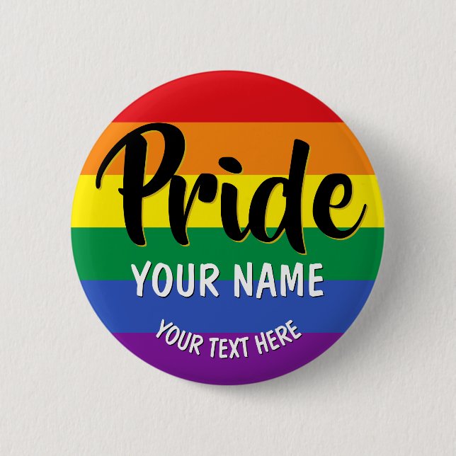 LGBT Rainbow Gay Pride Personalized 2 Inch Round Button (Front)