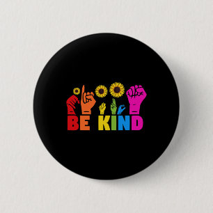 LGBT Rainbow Pride Month ASL Be Kind Hand Sign L 2 Inch Round Button