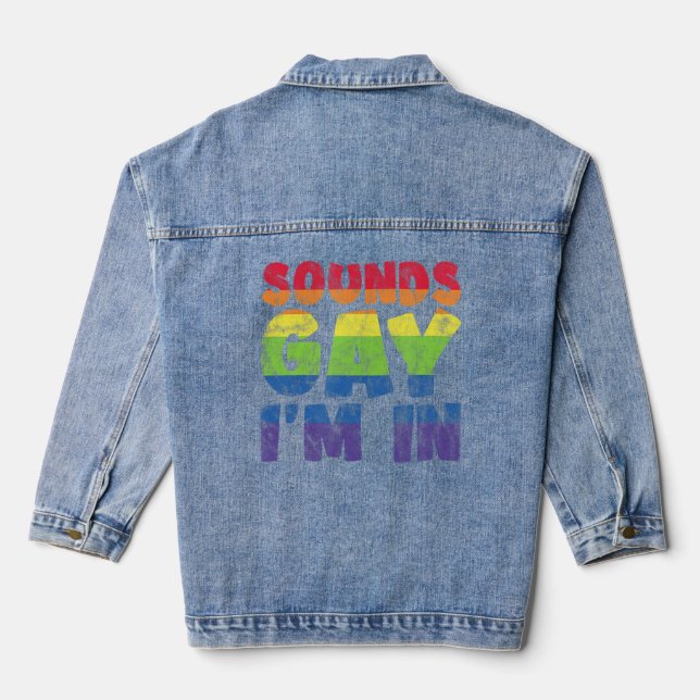 LGBT Rainbow Sounds Gay I'm In Bisexual Transgende Denim Jacket (Back)