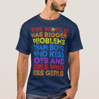 Lgbt Rights The World Has Bigger Problems Boys Kis T-Shirt