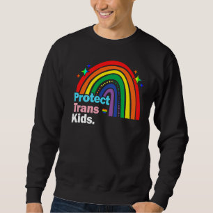 Lgbt Support Protect Trans Kid Pride Lgbt Rainbow Sweatshirt
