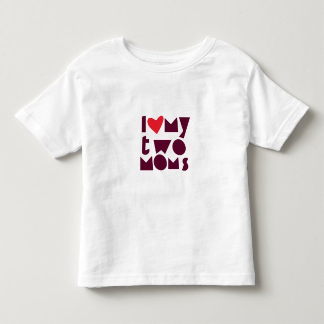 LGBT supportive shirt for child with two moms (Front)
