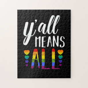 LGBT YALL MEANS ALL Gay Pride Jigsaw Puzzle