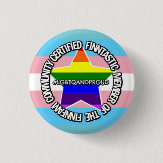(LGBTQ) Certified FinnFam Member Badge 1 Inch Round Button