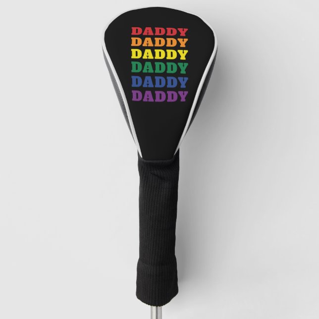 LGBTQ Daddy Gay Pride Dad Father's Day Golf Head Cover (Front)