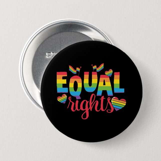 LGBTQ - Equal Rights - Rainbow Colours 3 Inch Round Button (Front & Back)
