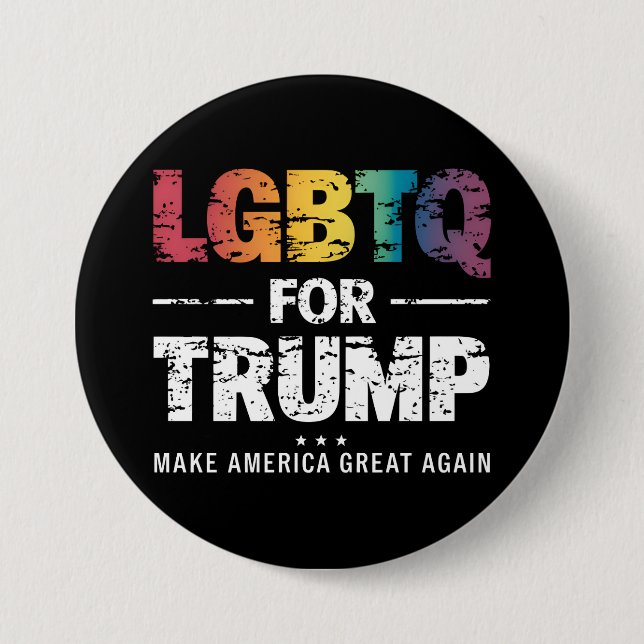 LGBTQ FOR TRUMP GAY LESBIAN FOR TRUMP 2024  3 INCH ROUND BUTTON (Front)