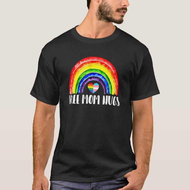Lgbtq Free Mom Hugs Gay Pride Lgbt Ally Rainbow Mo T-Shirt (Front)