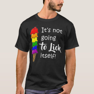 LGBTQ Gay Lesbian Dating Ice Cream Naughty Saying  T-Shirt