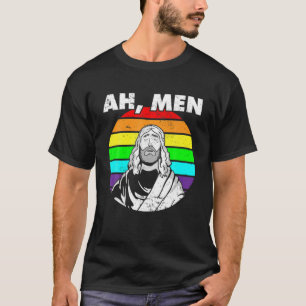 LGBTQ Gay Pride I Jesus Rainbow Christian I Ah Men T-Shirt