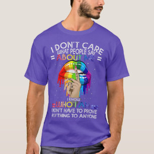 LGBTQ I Know Who I Am Gay Pride Sey Lips Transgend T-Shirt