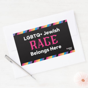 LGBTQ+ Jewish Rage Belongs Here Sticker
