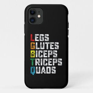 LGBTQ Legs Glutes Biceps Triceps Quads Funny Gym iPhone 11 Case