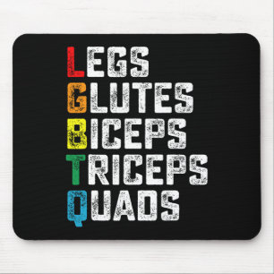 Lgbtq Legs Glutes Biceps Triceps Quads Funny Gym G Mouse Pad