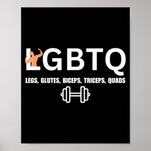 Lgbtq legs glutes biceps triceps quads funny gym poster