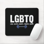 LGBTQ Legs Glutes Biceps Triceps Quads Gym Lover Mouse Pad<br><div class="desc">LGBTQ Legs Glutes Biceps Triceps Quads Gym Lover</div>