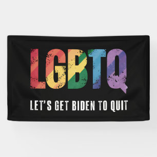 LGBTQ Lets Get Biden To Quite Gay Pride  Banner