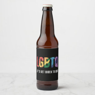LGBTQ Lets Get Biden To Quite Gay Pride Beer Bottle Label