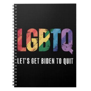 LGBTQ Lets Get Biden To Quite Gay Pride  Notebook