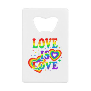 LGBTQ Love is Love Gay Pride LGBT Rainbow Flag Credit Card Bottle Opener