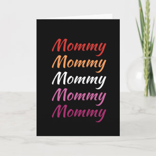 LGBTQ Mommy Lesbian Pride Mom Mother's Day Card