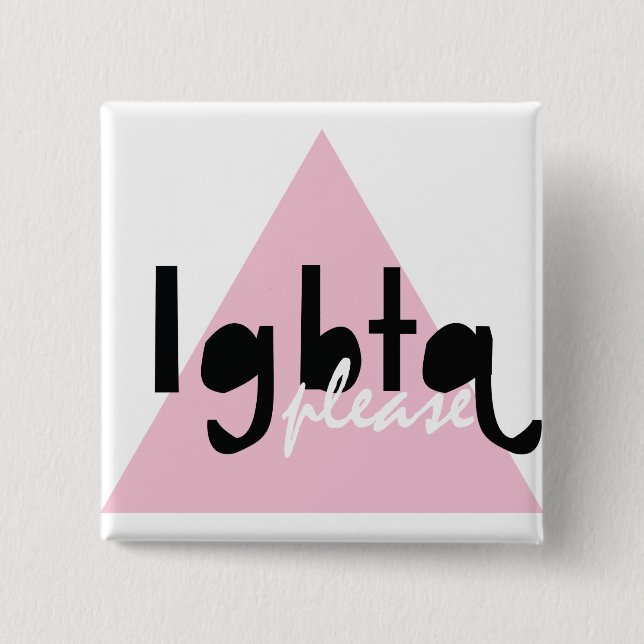 LGBTQ Please 2 Inch Square Button (Front)
