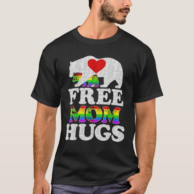 LGBTQ Pride Mama Bear Free Mom Hugs Pride T Shirt (Front)