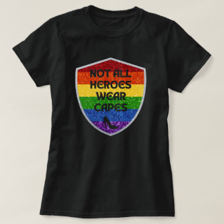 LGBTQ+ Pride Not All Heroes Glitter T-Shirt