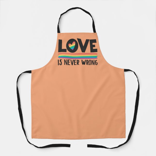 LGBTQ Pride rainbow flag Love is never wrong Apron (Front)