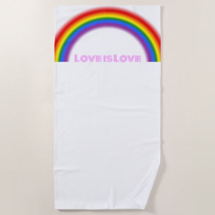 LGBTQ Pride Rainbow with custom text Love is Love Beach Towel
