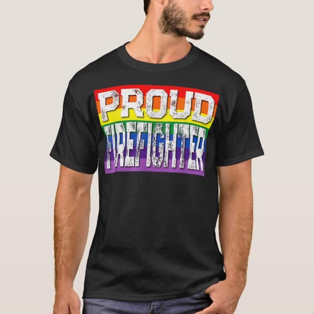 LGBTQ Proud Firefighter Gay Pride Rainbow  T-Shirt (Front)