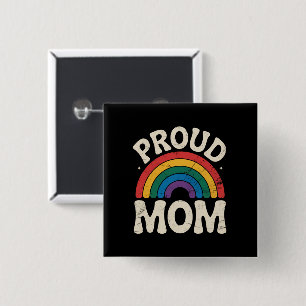 LGBTQ Proud Mom Gay Pride Rainbow Mother's Day 2 Inch Square Button