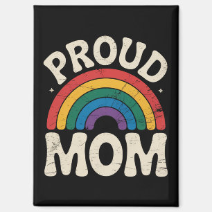 LGBTQ Proud Mom Gay Pride Rainbow Mother's Day Magnet