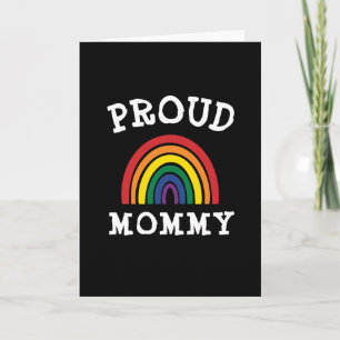 LGBTQ Proud Mommy Gay Pride Rainbow Mother's Day Card