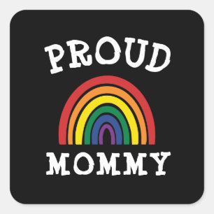 LGBTQ Proud Mommy Gay Pride Rainbow Mother's Day Square Sticker