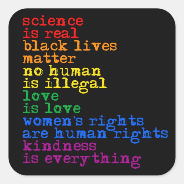 LGBTQ Rights Science is real Love is Love Square Sticker (Front)