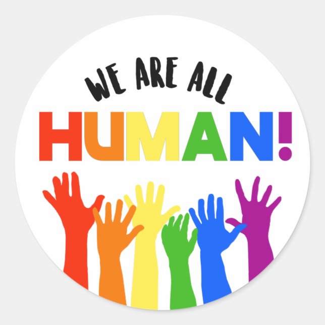 LGBTQ+ RIghts We are all Human Classic Round Sticker (Front)