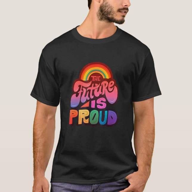 Lgbtq+ Support  The Future Is Pride 5 T-Shirt (Front)