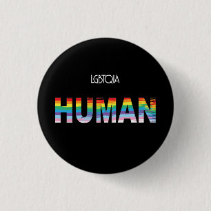 LGBTQIA HUMAN, Pride Rainbow Flag Cool 1 Inch Round Button