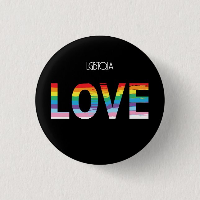 LGBTQIA LOVE, Pride Rainbow Flag Cool 1 Inch Round Button (Front)