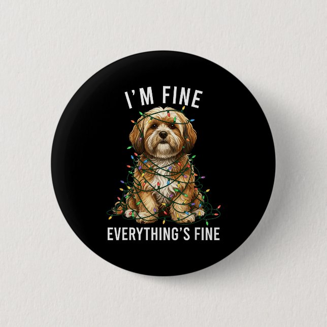 Lhasa Apso Christmas I'm Fine Everything Is Fine  2 Inch Round Button (Front)