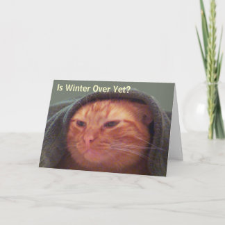 L'hiver est-il terminé encore ? Carte de voeux de