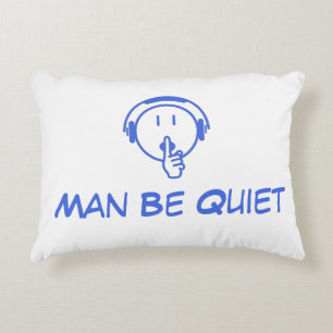 L'homme soit tranquille sien que je suis coussin